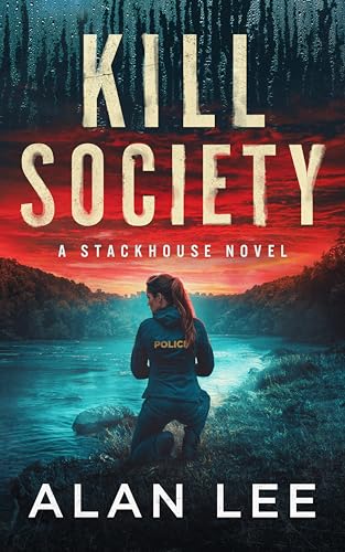 Kill Society (The Girl Who Would Be Sheriff #4)