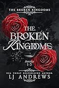 The Broken Kingdoms 1-3: The Northern Kingdom