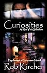 CURIOSITIES - A NEW YORK SIDESHOW: Psychological Suspense Novel