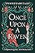 Once Upon a Raven: A Ravenq...