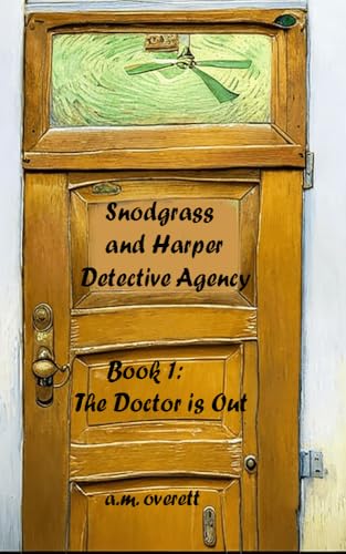 Snodgrass and Harper Detective Agency (Kindle Edition)