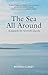 The Sea All Around: A passi...