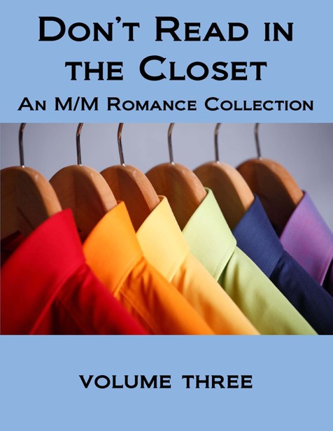 Don't Read in the Closet: Volume Three (Kindle Edition)