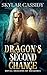 Dragon's Second Chance (Royal Dragons of Drakoria)