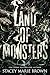 Land of Monsters (Savage Lands Book 8)