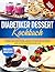 Diabetiker Dessert Kochbuch...