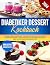 Diabetiker Dessert Kochbuch by Morgan Harper