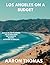 Los Angeles On A Budget: Ad...
