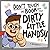 Don't Touch My Book With Your DIRTY LITTLE HANDS! by Ben Okon