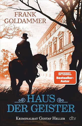 Haus der Geister: Kriminalroman (Kriminalrat Gustav Heller, #2) (German Edition)