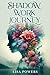 The Shadow Work Journey by Lisa Powers