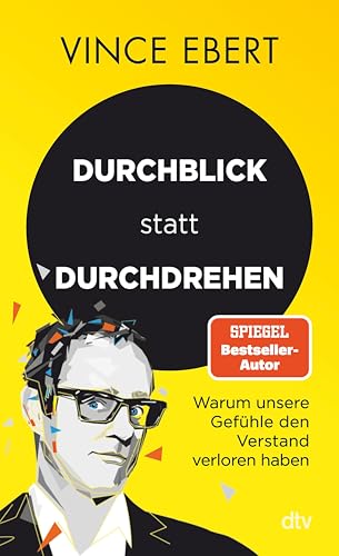 Wot Se Fack, Deutschland?: Warum unsere Gefühle den Verstand verloren haben | Ein mutiges Buch, das hoffentlich nicht jedem gefallen wird. (German Edition)