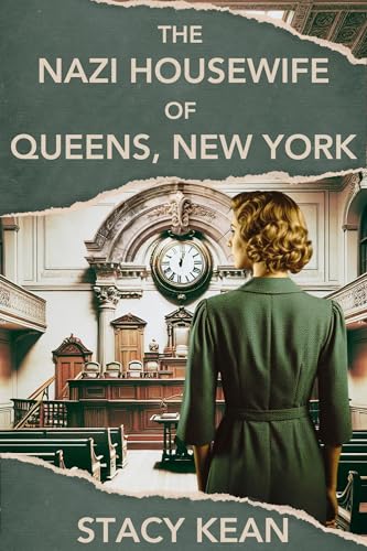 The Nazi Housewife of Queens, New York (Kindle Edition)
