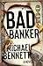 Bad Banker