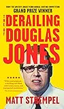 The Derailing of Douglas Jones