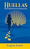 Book cover for Huellas: Siete aprendizajes del Camino de Santiago para liderar (Spanish Edition)