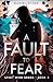 A Fault to Fear by Daniel Dydek