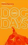 Dog Days: An Animal Chronicle