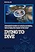 Dying To Dive