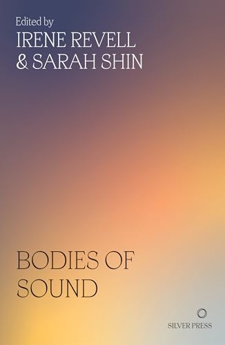 Bodies of Sound: Becoming a Feminist Ear (Paperback)