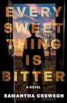 Every Sweet Thing...