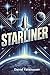 Starliner: Pioneering the F...