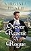 Never Rescue a Rogue: A Novel (The Merriwell Sisters, 2)
