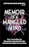 Memoir of a Mangled Mind by Steven Simmons Shelton