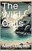 The Wild Calls