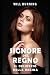 Signore del Regno: Il Desid...