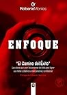 ENFOQUE: El Camino al Éxito (Spanish Edition)