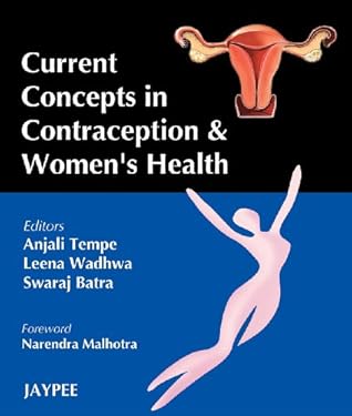 Current Concepts in Contraception and Women's Health