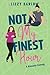 Not My Finest Hour (Love in...