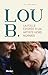 La folle épopée de Lou B.: ...