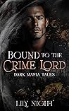 Bound to the Crim...