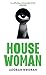 House Woman