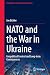 NATO and the War in Ukraine...