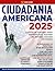 Ciudadania Americana: La Gu...