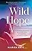 Wild Hope by Marisa Bate