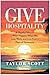 Give Hospitality: A Hopeful...