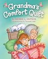 Grandma's Comfort Quilt by Debbie L. Hepner