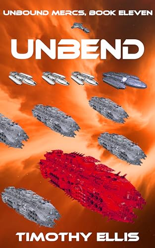 Unbend (Unbound Mercs Book 11)