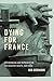 Dying for France: Experienc...