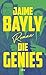 Die Genies: Roman (German Edition)