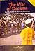 The War of Dreams: From the...