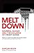 Meltdown: Scandal, Sleaze and the Collapse of Credit Suisse