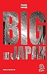 Big in Japan by Cosmin Leucuța