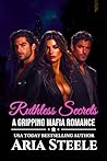 Ruthless Secrets: A Gripping Mafia Romance in the Ruthless Empire Series Ruthless Secrets: A Gripping Mafia Romance in the Ruthless Empire Series