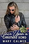 Once Upon a Christmas Song by Mary Calmes