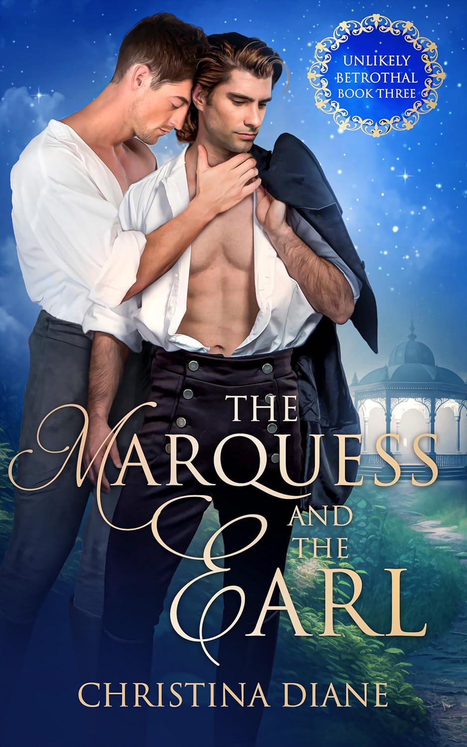 The Marquess and the Earl (Unlikely Betrothal #3)